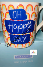 Load image into Gallery viewer, HAPPY DAYS FINE CHINA MUG
